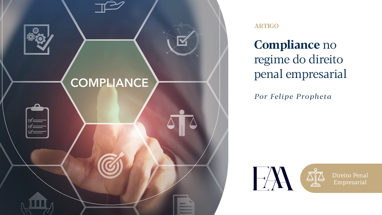 Compliance no regime do direito penal empresarial