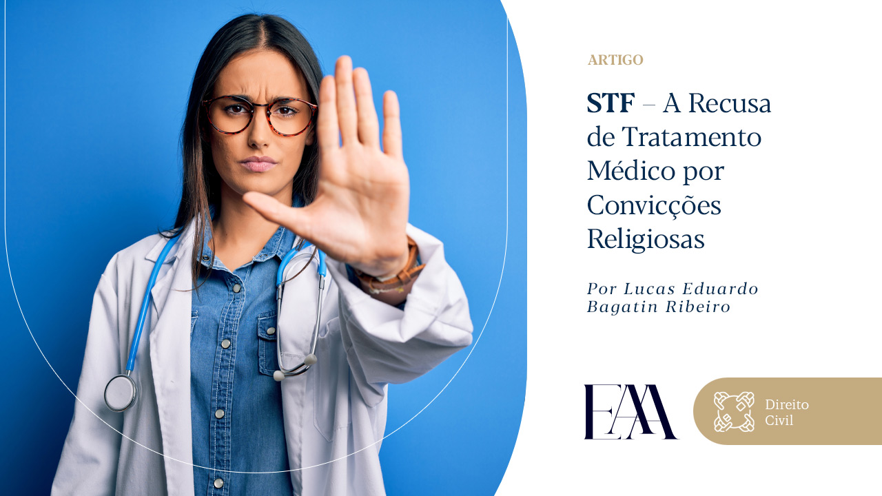 (Português) STF – A Recusa de Tratamento Médico por Convicções Religiosas