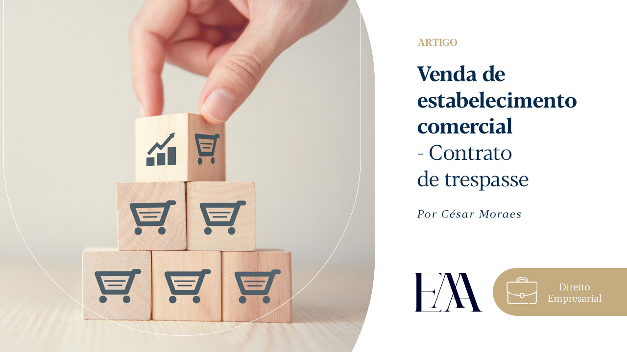 Venda de estabelecimento comercial - Contrato de trespasse